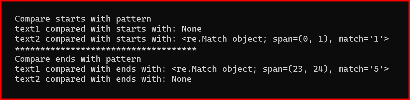 Picture showing the output of starts with and ends with metacharacters in regular expression in python